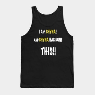 I am chyna and chyna has done this Tank Top